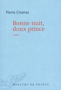 Bonne nuit, doux prince