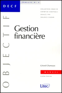 Decf Epreuve N° 4 Gestion Financiere. Manuel, 6eme Edition