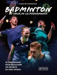 Badminton au coeur de la performance