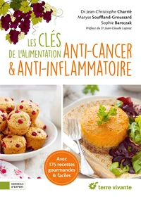 Les clés de l'alimentation anti-cancer & anti-inflammatoire