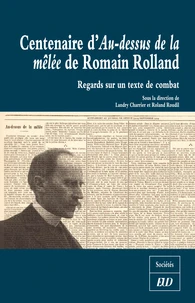 Centenaire d'Au-dessus de la mêlée de Romain Rolland