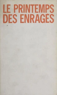 Le printemps des enragés