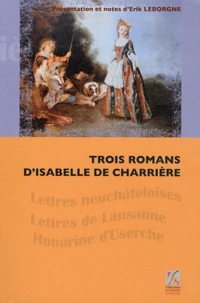 Trois romans d'Isabelle de Charrière