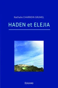 Haden et Elejia