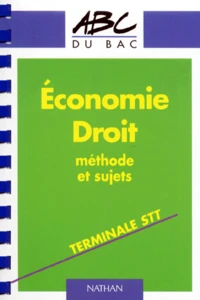 Economie Droit Terminale Stt. Methode Et Sujets