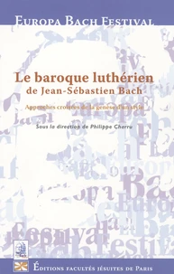 Le baroque luthérien de Jean Sébastien Bach
