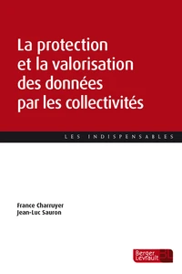 La protection et la valorisation des données par les collectivités