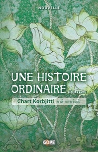 Chart Korbjitti - Une histoire ordinaire.