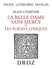 La belle dame sans mercy et les poésies lyriques