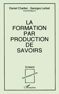 La formation par production de savoirs