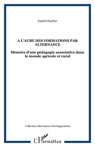 A l'aube des formations par alternance