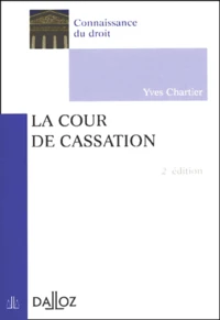 La Cour De Cassation. 2eme Edition