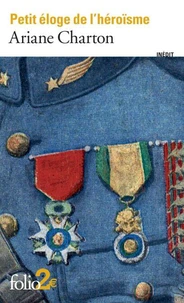 Petit éloge de l'héroisme