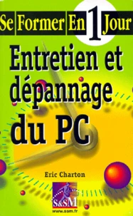 Entretien et dépannage du PC