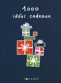 1000 idées de cadeaux