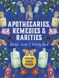Apothecaries, Remedies & Rarities