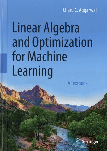 Linear Algebra and Optimization for Machine Learning. A Textbook