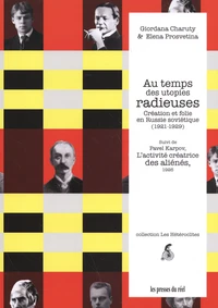 Au temps des utopies radieuses