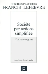 Societe Par Actions Simplifiees. Nouveau Regime