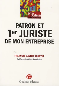 Patron et 1er juriste de mon entreprise