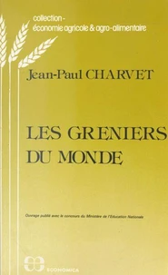 Greniers du monde (les)