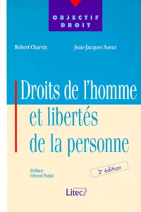 Droits De L'Homme Et Libertes De La Personne. 3eme Edition