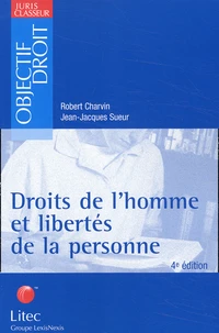 Droits De L'Homme Et Libertes De La Personne. 4eme Edition