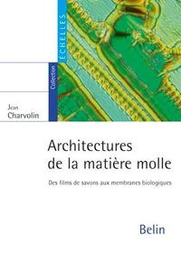 Architectures de la matière molle