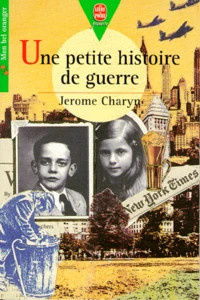 Une petite histoire de guerre