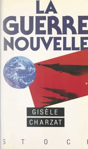 La guerre nouvelle
