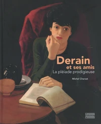Derain et ses amis