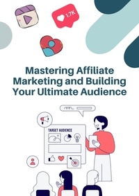  Chase Roger - Mastering Affiliate Marketing and Building Your Ultimate Audience - business.
