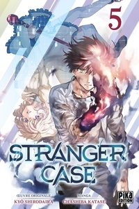 Chashiba Katase et Kyo Shirodaira - Stranger Case T05.