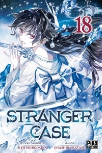 Chashiba Katase et Kyo Shirodaira - Stranger Case T18.