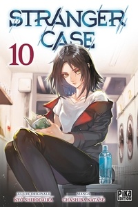 Chashiba Katase et Kyo Shirodaira - Stranger Case Tome 10 : .