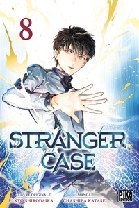 Chashiba Katase et Kyo Shirodaira - Stranger Case Tome 8 : .