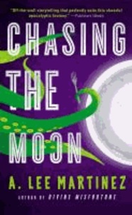 Chasing the Moon.