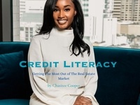  chasitee cooper - Credit Literacy; Getting The Most Out of The Real Estate Market.