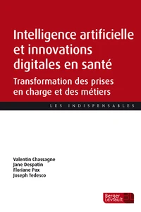 Intelligence artificielle et innovations digitales en santé