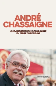 Cheminement d’un communiste en terre chrétienne