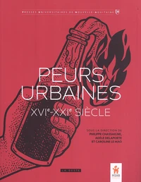 Peurs urbaines (XVIe-XXIe siècle)