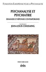 Psychanalyse et psychiatrie