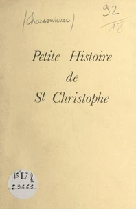 Petite histoire de Saint-Christophe