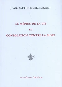 Le Mépris de la vie et Consolation contre la mort