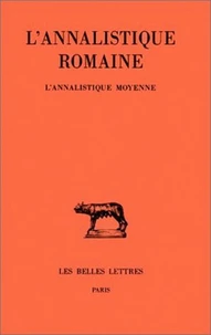 L'ANNALISTIQUE ROMAINE 2 ANNALISTIQUE MOYENNE FRAGMENTS