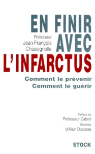 En finir avec l'infarctus.