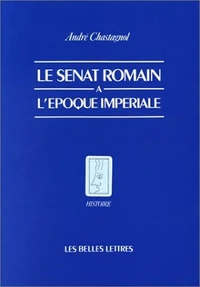 Le Sénat romain à l'époque impériale