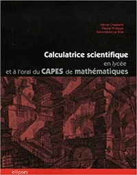 Calculatrice scientifique en lycée et à l'oral du CAPES de mathématiques