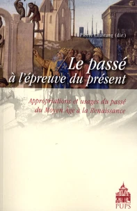 Le passé à l'épreuve du présent