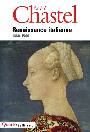 Chastel André - Renaissance italienne 1460-1560 : Tome 1, Renaissance  méridionale, Tome 2, Le grand atelier d'Italie.